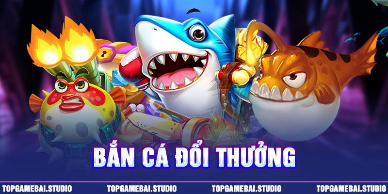 Game bắn cá đổi thưởng với thế giới đại dương đầy lôi cuốn